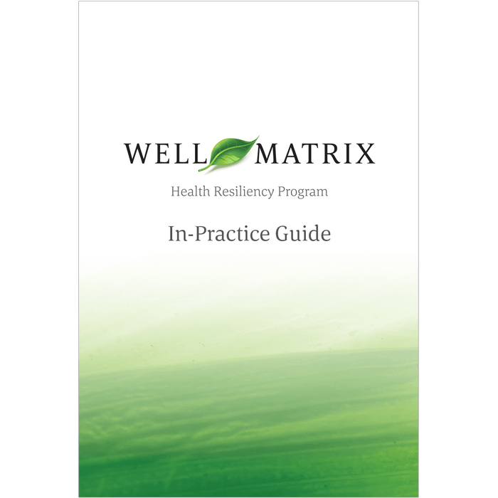 WELLMATRIX PROGRAM IN-PRACTICE GUIDE